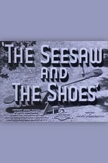 Poster for The Seesaw and the Shoes