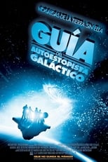 Ver Guía del autoestopista galáctico (2005) Online