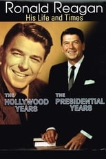 Poster for Ronald Reagan: The Hollywood Years, the Presidential Years