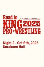 NJPW Road to King of Pro-Wrestling 2025 - Day 2 poster