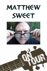 Poster for On Tour: Matthew Sweet 