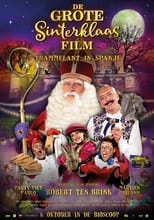 Poster for De Grote Sinterklaasfilm: Trammelant in Spanje