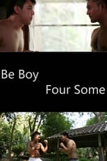 Poster for Be Boy Four Some 