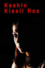 Poster for Kaahin Kissii Roz