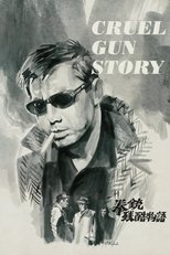 Poster for Cruel Gun Story