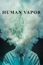 Human Vapor