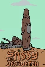 Sassy the Sasquatch poster
