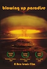 Blowing Up Paradise (2005)