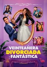 Ver Veinteañera divorciada y fantástica (2020) Online