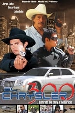 Poster for El chrysler 300: Chuy y Mauricio