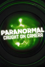 Watch Paranormal Caught on Camera (2019)