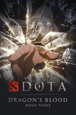 Poster for DOTA: Dragon's Blood Season 3