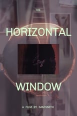 Poster for The Horizontal Window