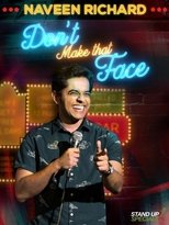 Don't Make That Face by Naveen Richard (2017)