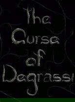 The Curse of Degrassi poster
