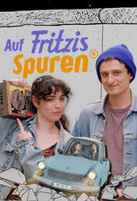 Auf Fritzis Spuren – Wie war das so in der DDR? poster