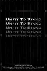 Poster di Unfit To Stand