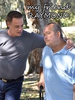 My Friend Raymond (2017)