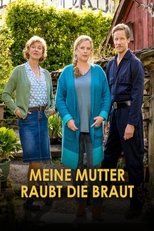 Poster for Meine Mutter raubt die Braut