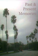 Past & Present Memories