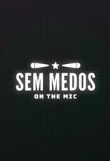 Poster for Sem Medos