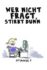 Poster zu Staffel 1 – Wer nicht fragt, stirbt dumm!