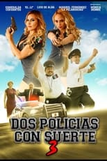 Poster for Dos Policías con suerte 3