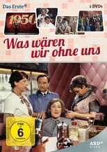 Poster for Was wären wir ohne uns