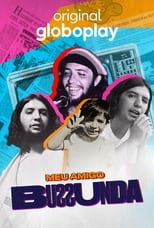 Poster for Meu Amigo Bussunda Season 1