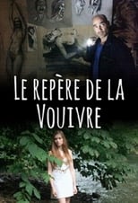 Poster for Le Repaire de la vouivre Season 1