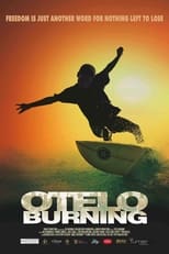 Poster for Otelo Burning 