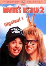 Wayne's World 2 serie streaming