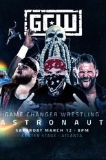 Poster for GCW Astronaut