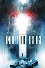 Under the Bridge (2018)