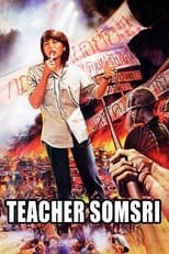 Poster for Teacher Somsri 
