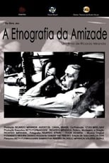 Poster for A Etnografia Da Amizade