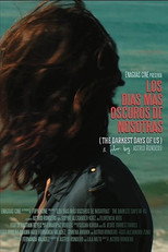 The Darkest Days of Us (2016)