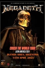 Poster for Megadeth - Crush the World: Live at Buenos Aires 2024 (Night 2)