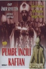 Poster for Pembe İncili Kaftan