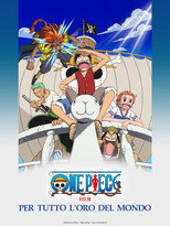 One Piece - Per tutto l'oro del mondo