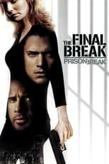 Poster for Prison Break: The Final Break 