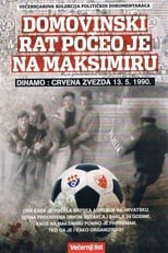 Poster for FC Dinamo: FC Red Star – The War of Liberation Began at Maksimir Stadium 