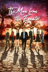 Poster for The Man from the Equator Season 1