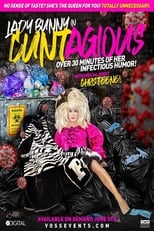 Poster for Lady Bunny in Cuntagious