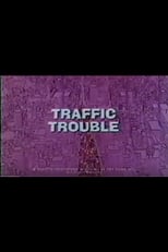 Poster for Traffic Trouble