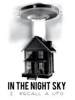 In the Night Sky: I Recall a UFO (2013)