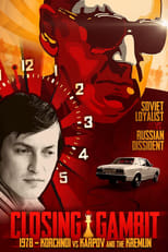 Poster for Closing Gambit: 1978 Korchnoi versus Karpov and the Kremlin 