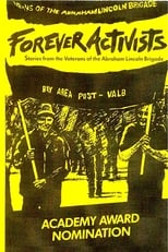 Poster for Forever Activists: Stories from the Veterans of the Abraham Lincoln Brigade