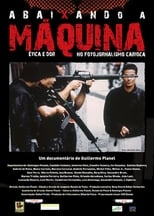 Poster for Abaixando a Máquina: Ética e Dor no Fotojornalismo Carioca