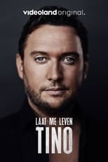 Poster for Tino - Laat Mij Leven 